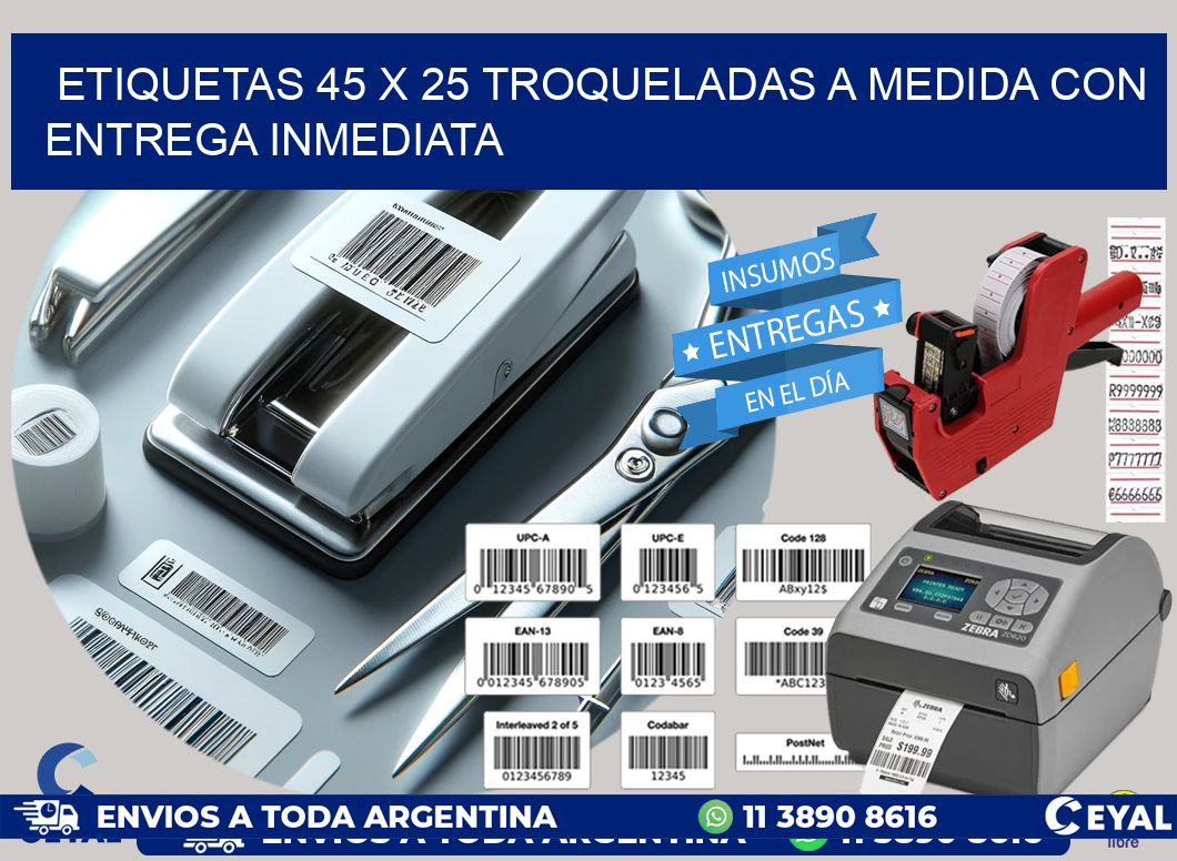 Etiquetas 45 x 25 troqueladas a medida con entrega inmediata