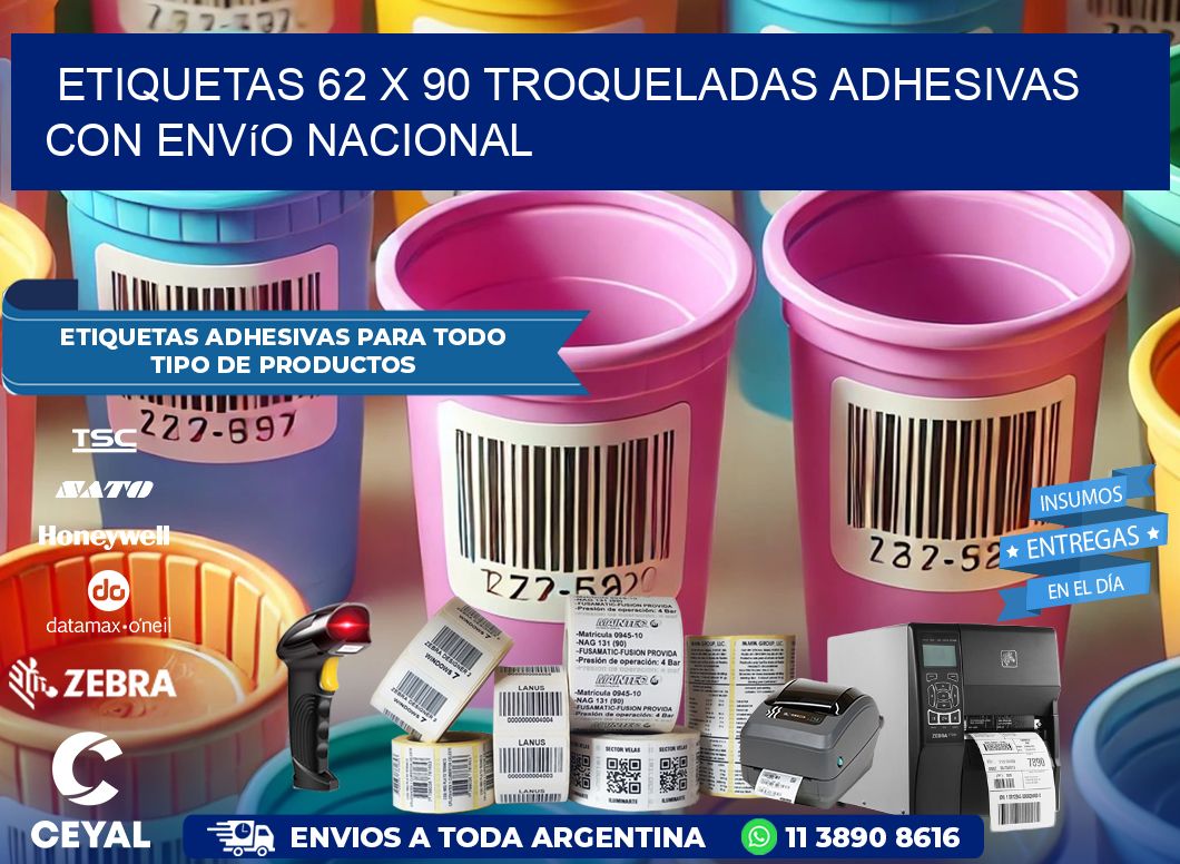 Etiquetas 62 x 90 troqueladas adhesivas con envío nacional