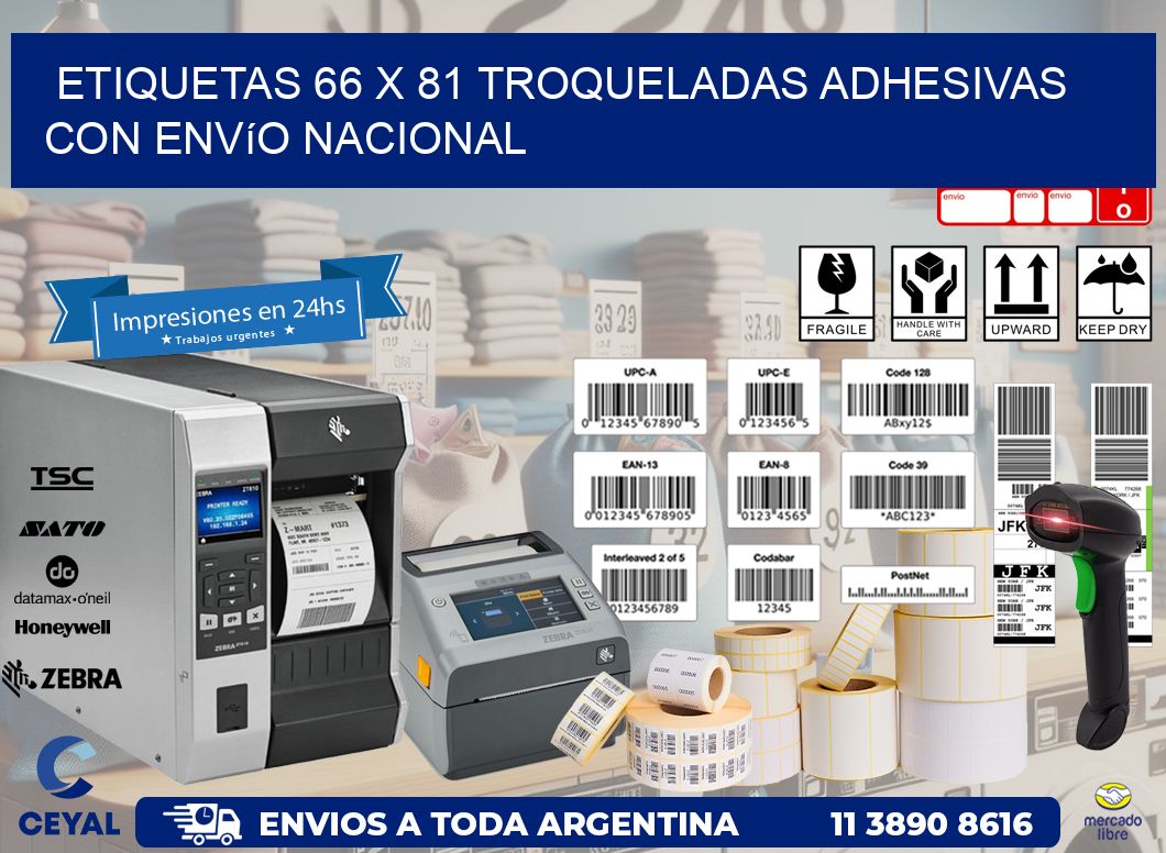 Etiquetas 66 x 81 troqueladas adhesivas con envío nacional