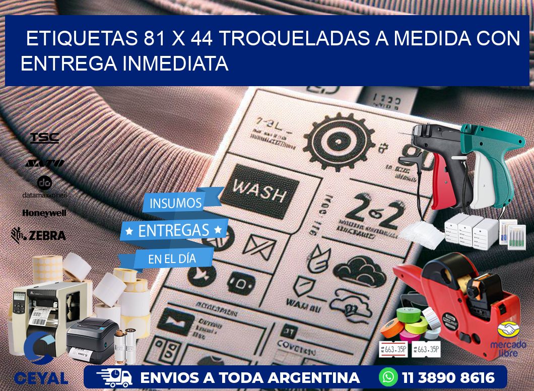 Etiquetas 81 x 44 troqueladas a medida con entrega inmediata