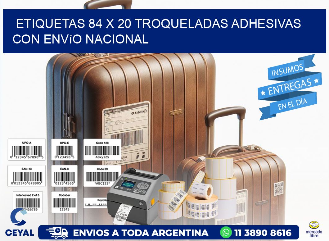 Etiquetas 84 x 20 troqueladas adhesivas con envío nacional