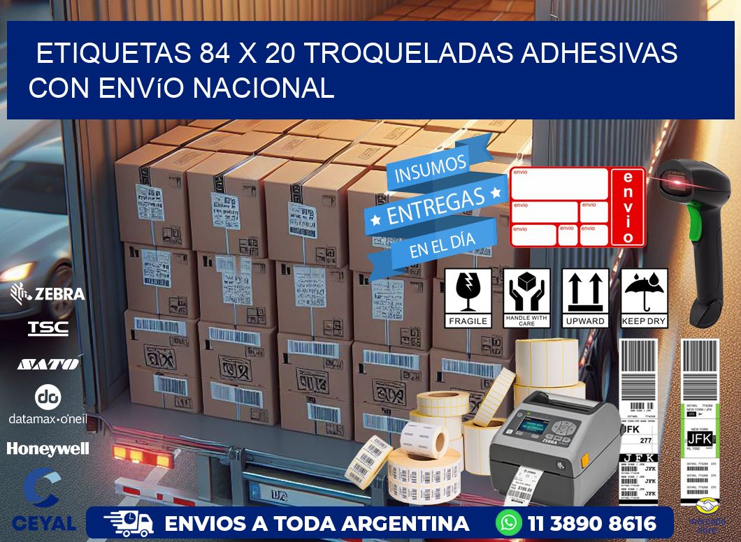 Etiquetas 84 x 20 troqueladas adhesivas con envío nacional
