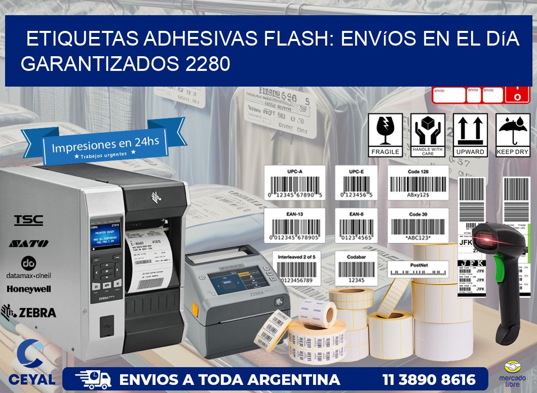 Etiquetas adhesivas Flash: Envíos en el Día Garantizados 2280