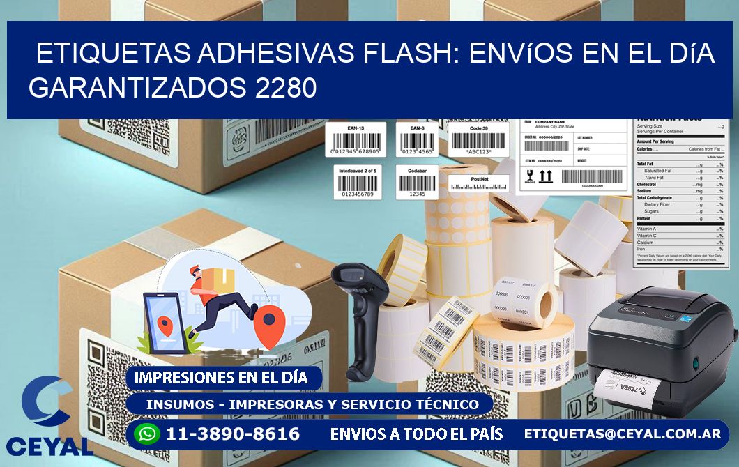 Etiquetas adhesivas Flash: Envíos en el Día Garantizados 2280