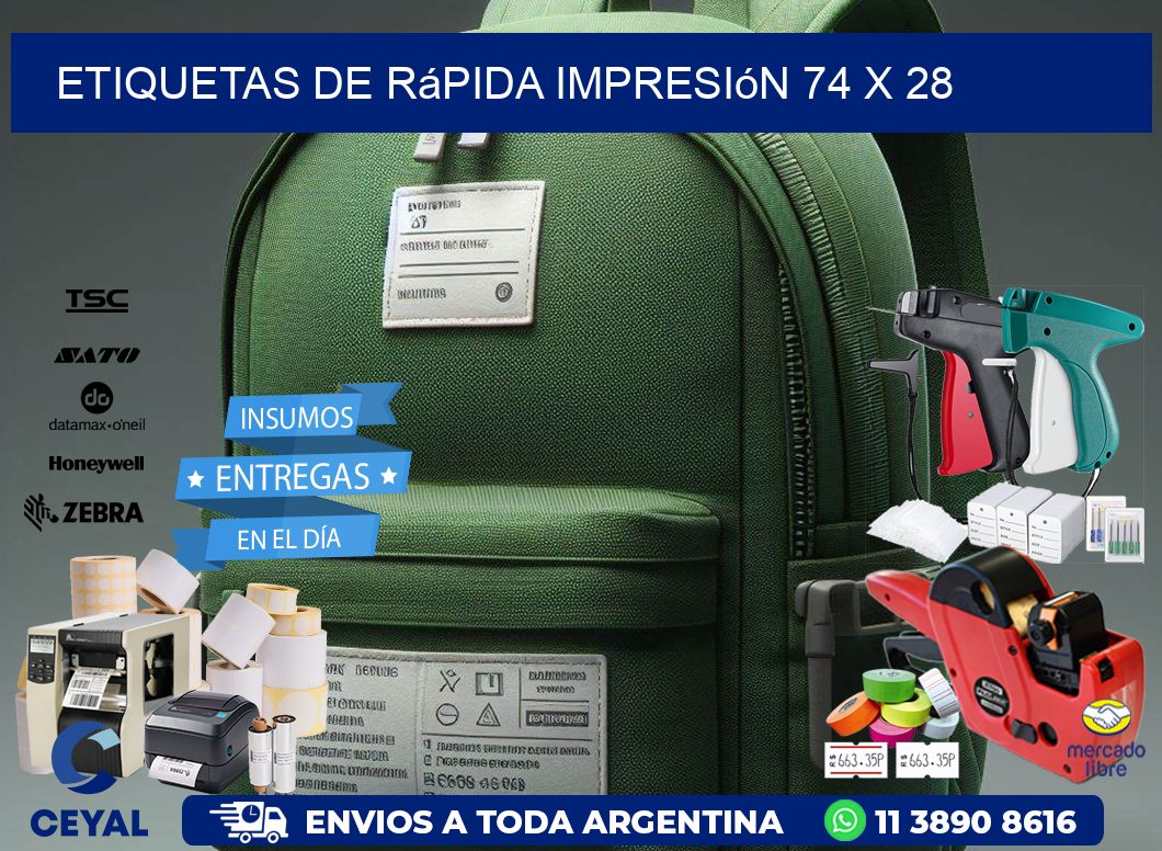 Etiquetas de rápida impresión 74 x 28