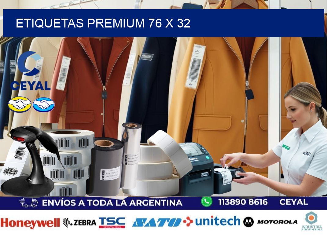 Etiquetas premium 76 x 32
