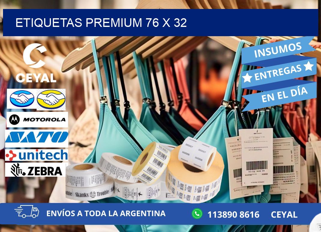 Etiquetas premium 76 x 32