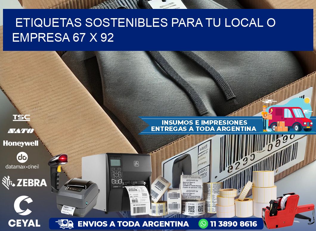 Etiquetas sostenibles para tu local o empresa 67 x 92