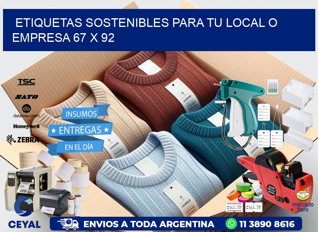Etiquetas sostenibles para tu local o empresa 67 x 92