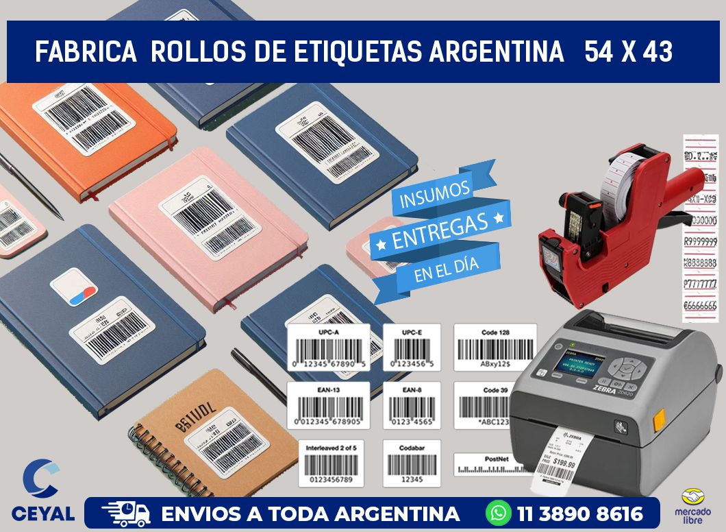 Fabrica  ROLLOS DE ETIQUETAS ARGENTINA   54 x 43