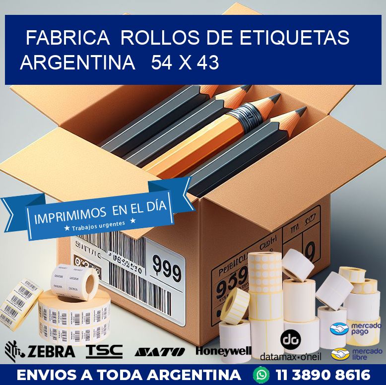 Fabrica  ROLLOS DE ETIQUETAS ARGENTINA   54 x 43
