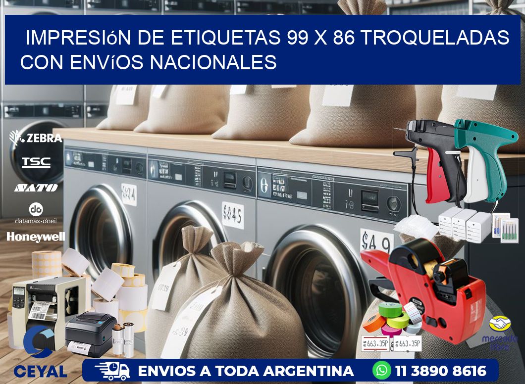 Impresión de etiquetas 99 x 86 troqueladas con envíos nacionales