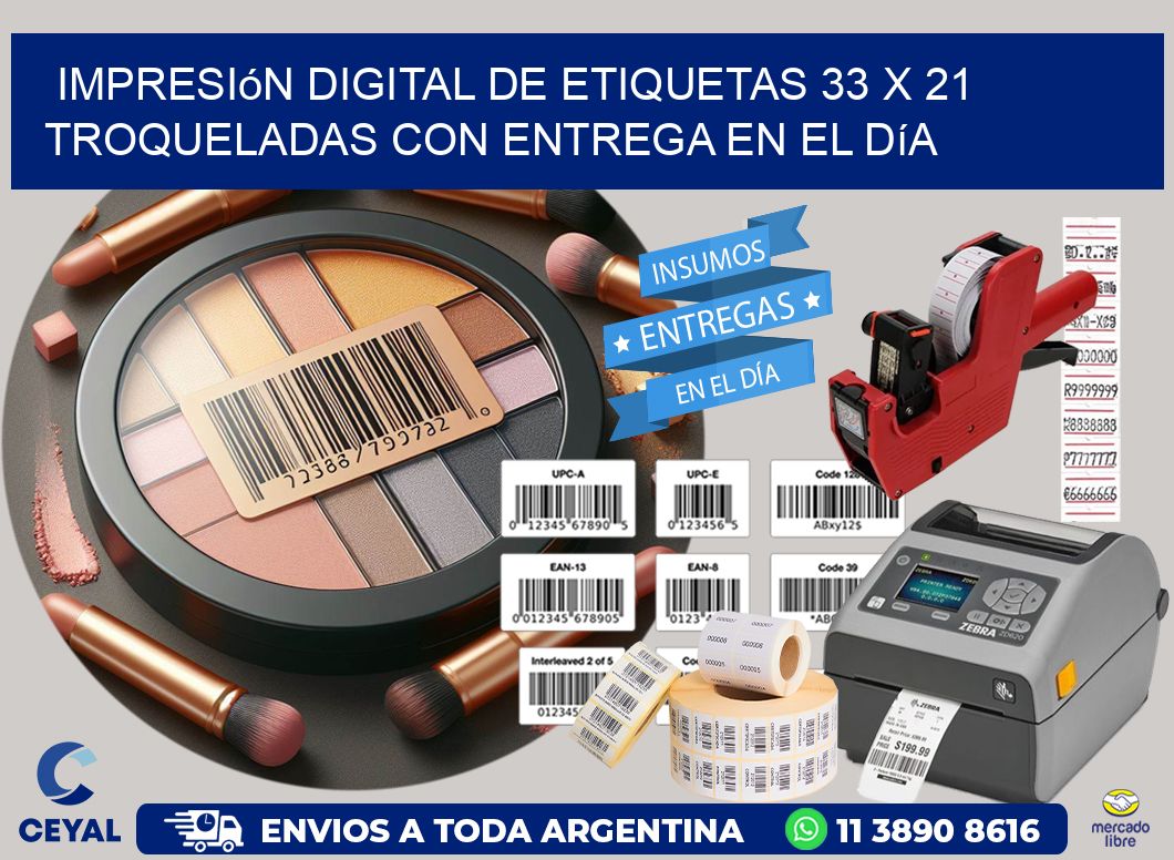 Impresión digital de etiquetas 33 x 21 troqueladas con entrega en el día