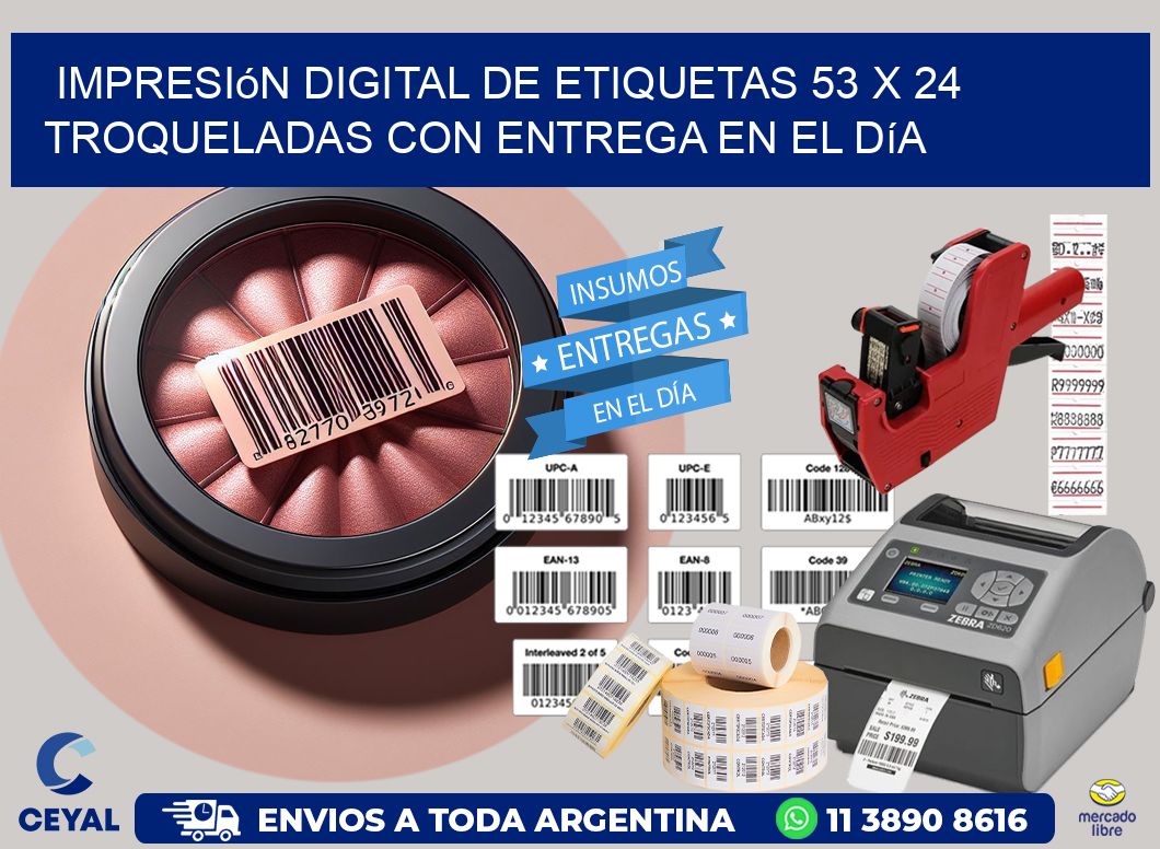 Impresión digital de etiquetas 53 x 24 troqueladas con entrega en el día