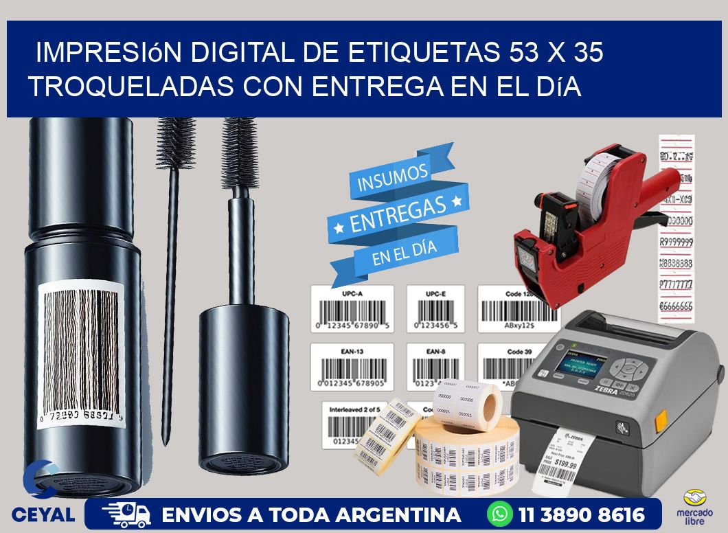 Impresión digital de etiquetas 53 x 35 troqueladas con entrega en el día