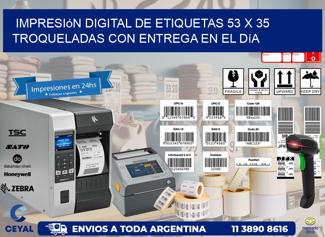 Impresión digital de etiquetas 53 x 35 troqueladas con entrega en el día