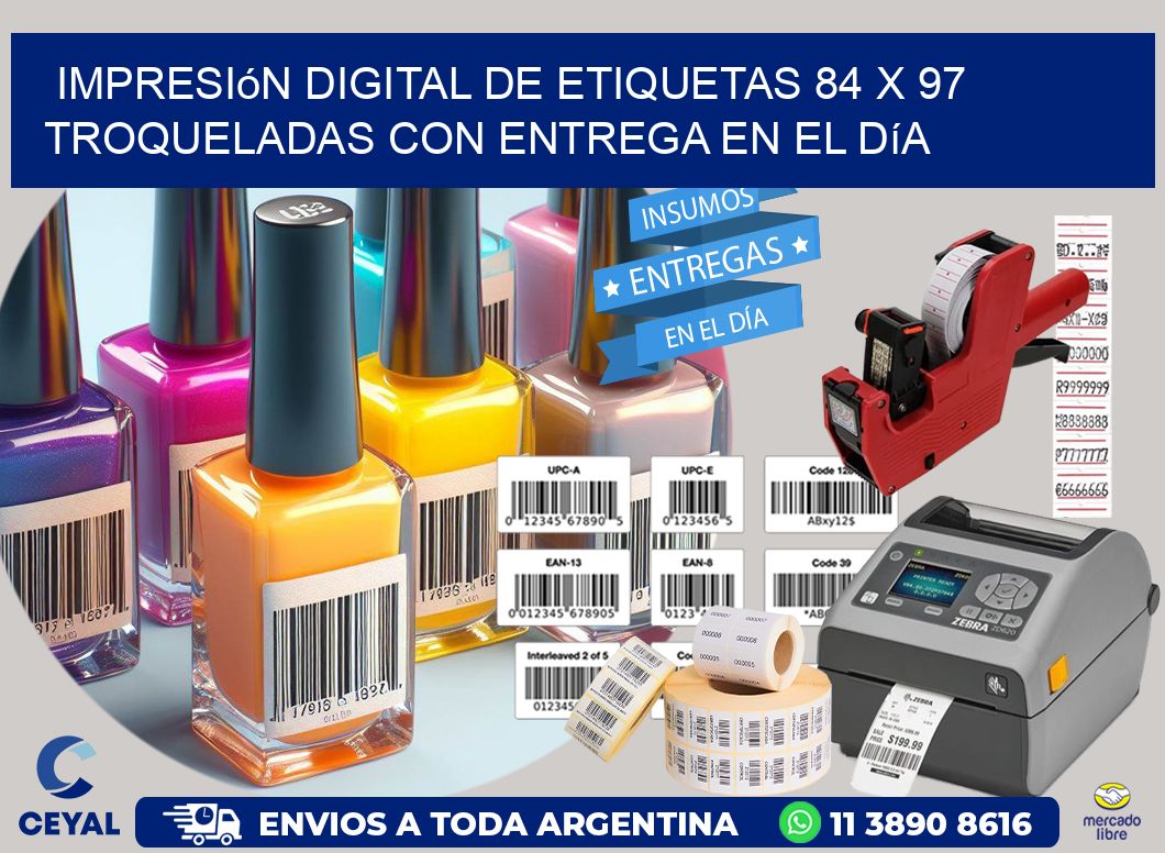 Impresión digital de etiquetas 84 x 97 troqueladas con entrega en el día
