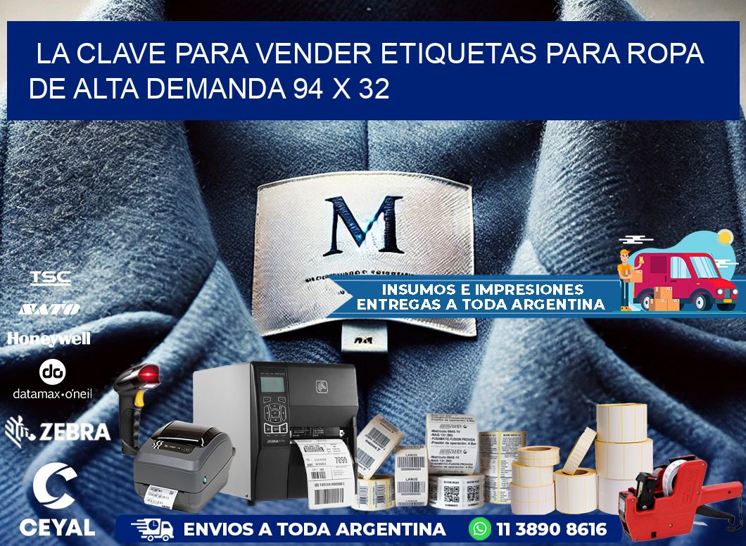 La Clave para Vender Etiquetas para Ropa de Alta Demanda 94 x 32
