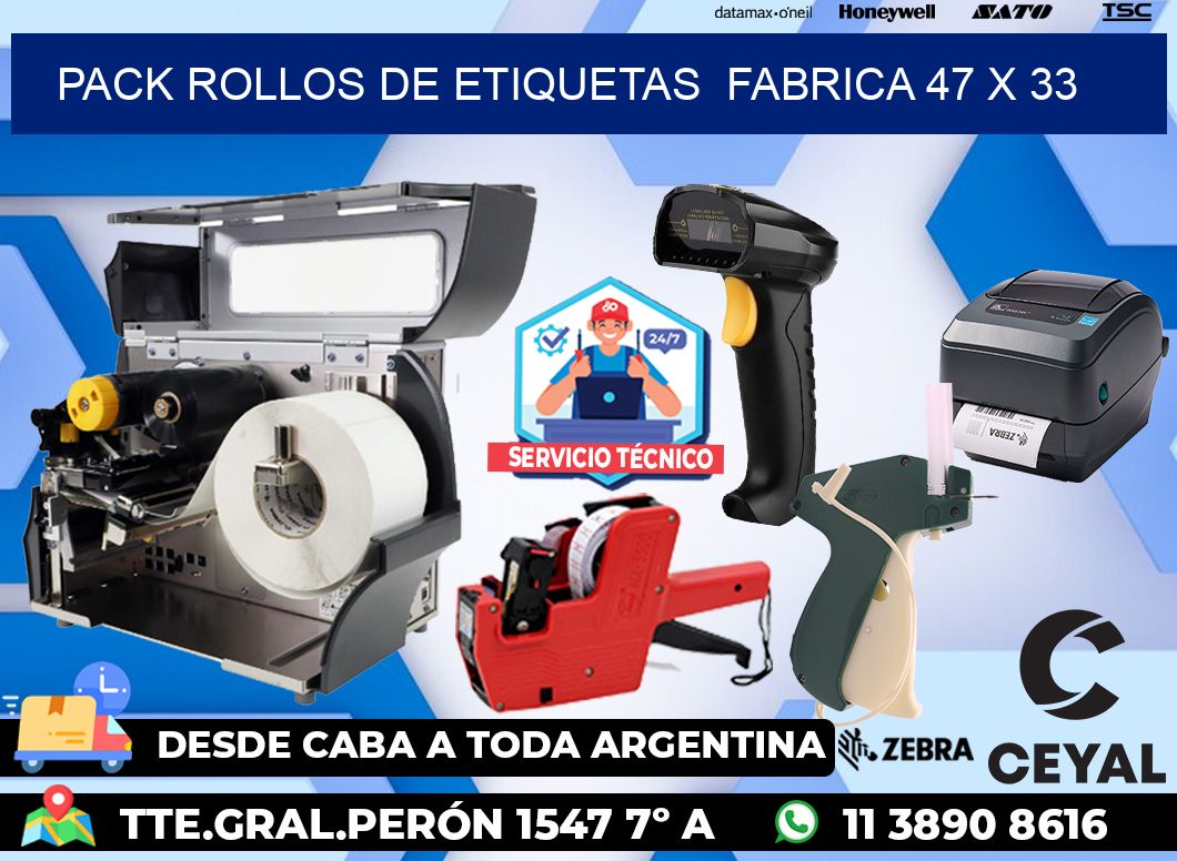 Pack ROLLOS DE ETIQUETAS  FABRICA 47 x 33