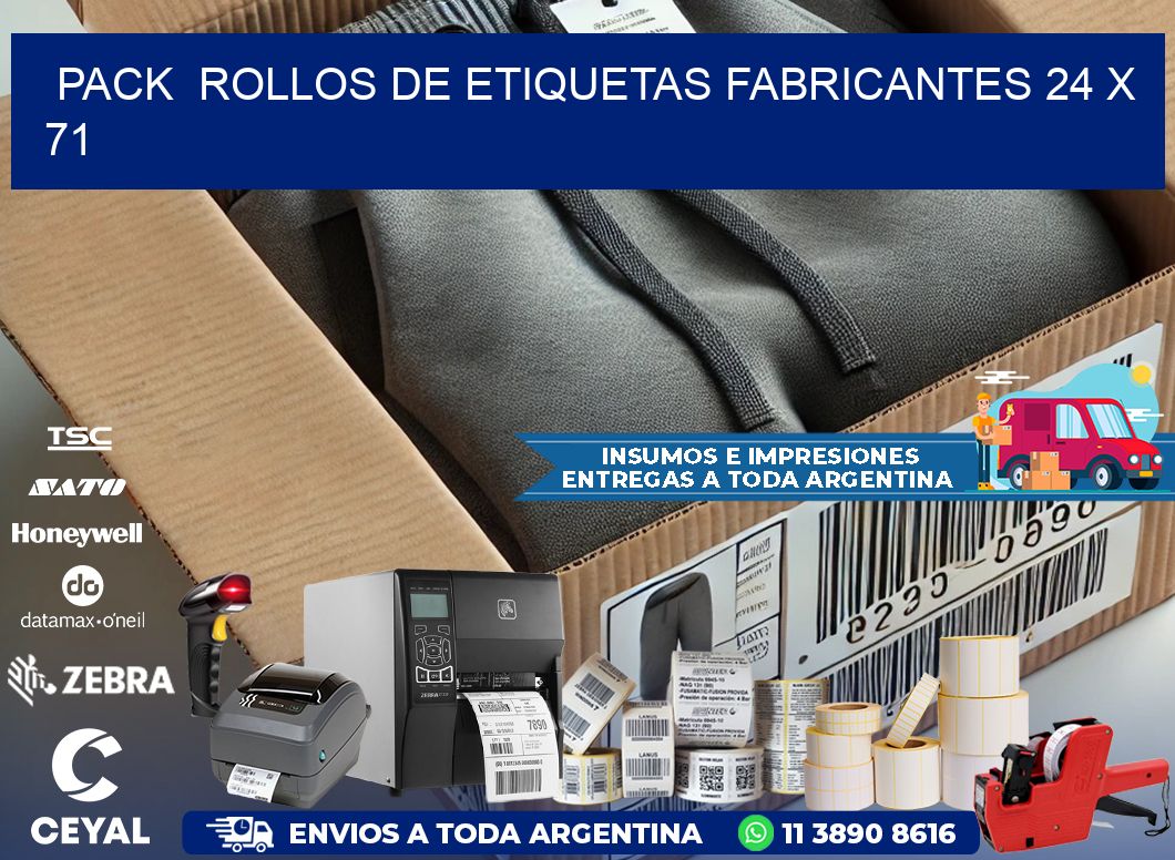 Pack  ROLLOS DE ETIQUETAS FABRICANTES 24 x 71