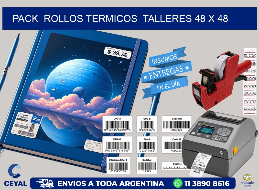 Pack  ROLLOS TERMICOS  TALLERES 48 x 48