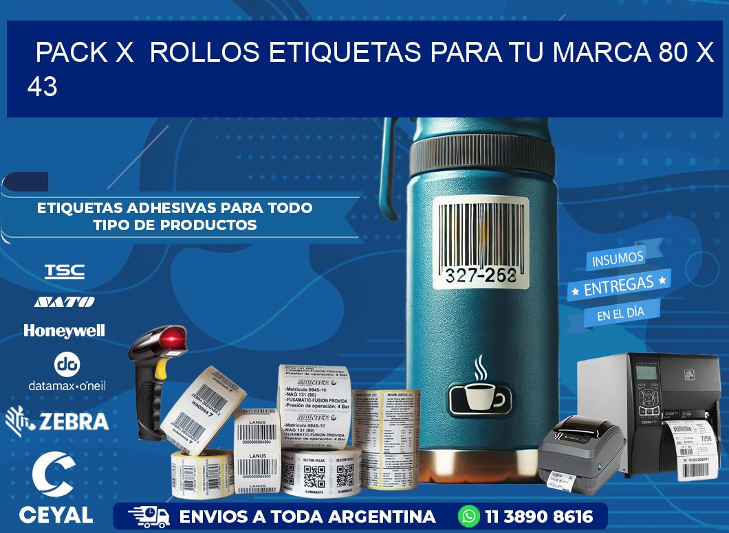 Pack X  Rollos Etiquetas para tu marca 80 x 43