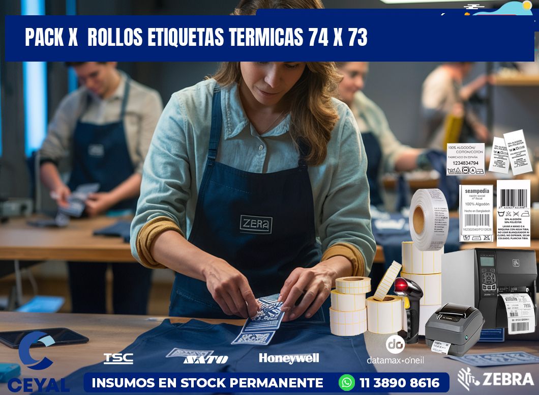 Pack X  Rollos Etiquetas termicas 74 x 73