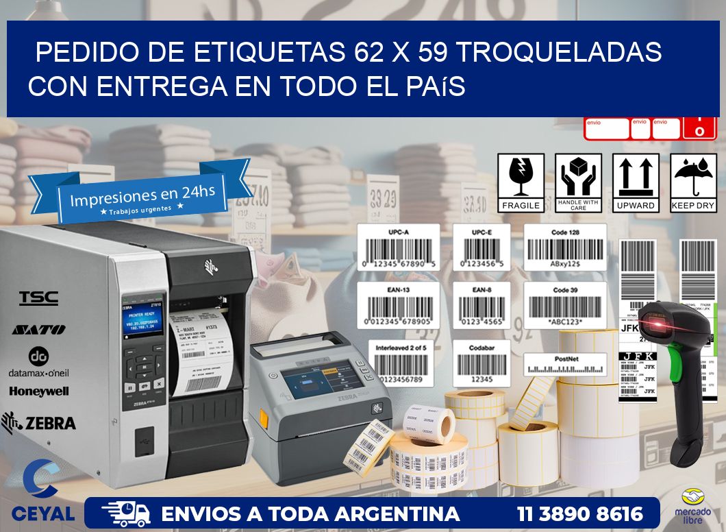 Pedido de etiquetas 62 x 59 troqueladas con entrega en todo el país