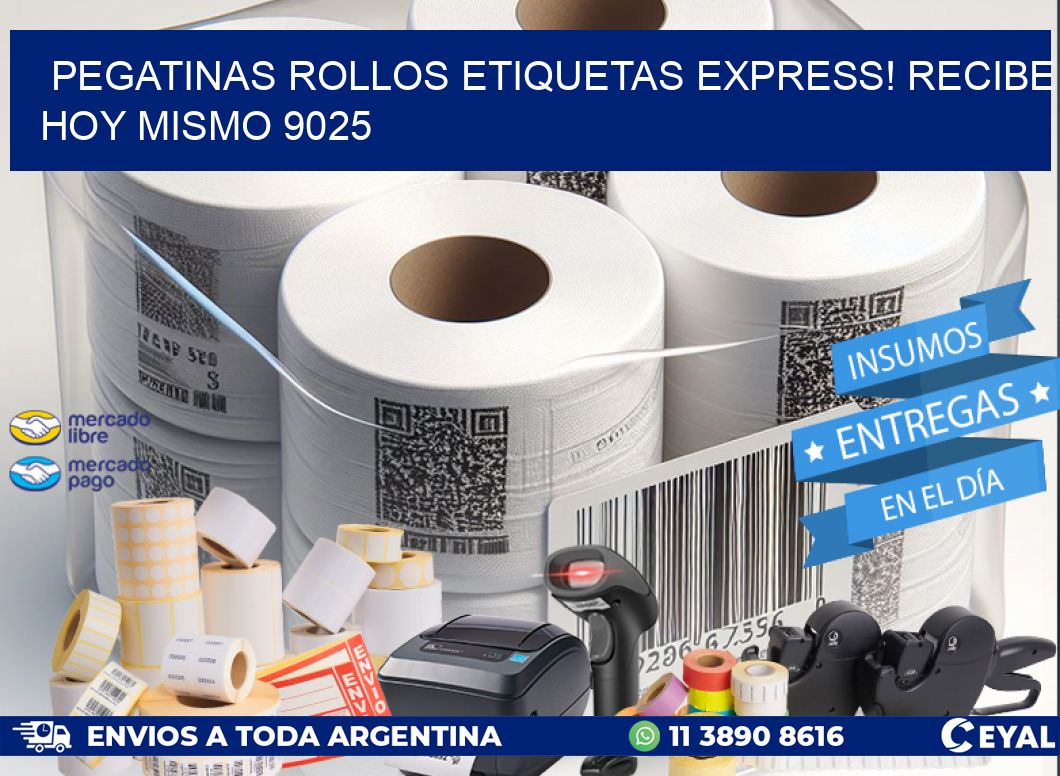 Pegatinas rollos etiquetas Express! Recibe Hoy Mismo 9025
