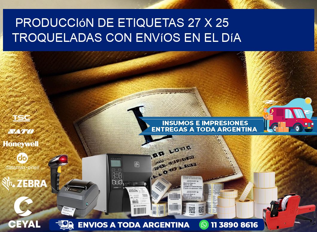 Producción de etiquetas 27 x 25 troqueladas con envíos en el día