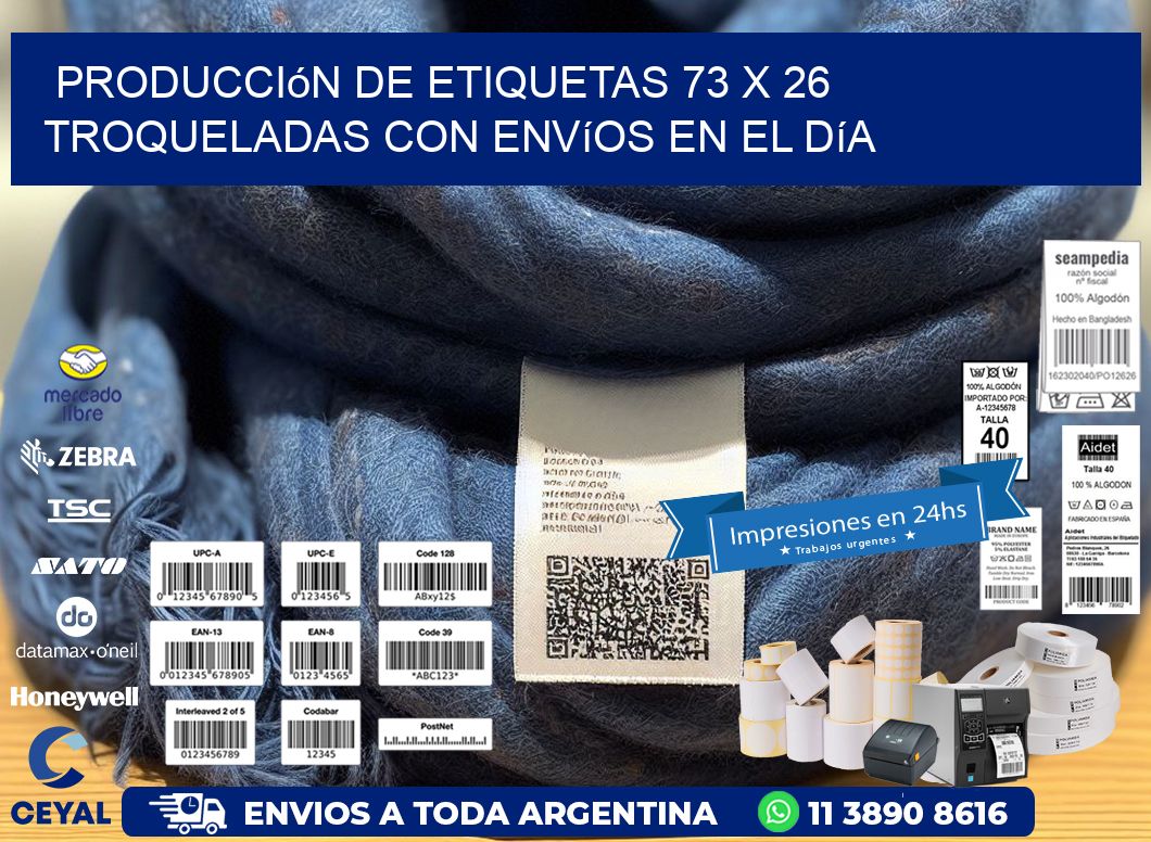 Producción de etiquetas 73 x 26 troqueladas con envíos en el día