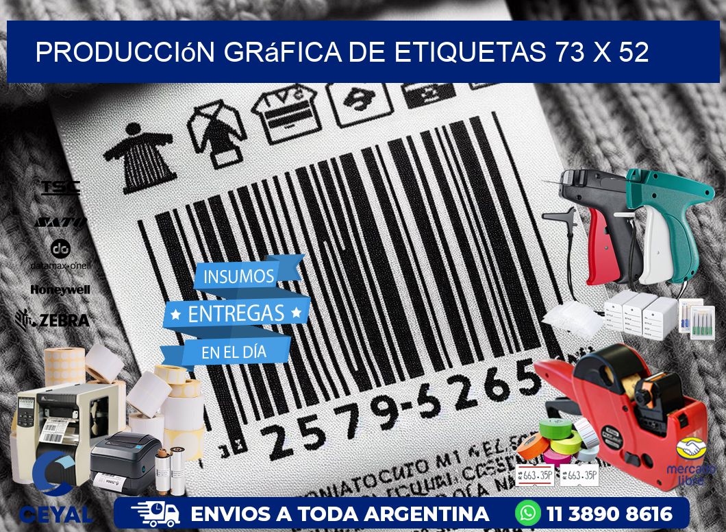 Producción gráfica de etiquetas 73 x 52