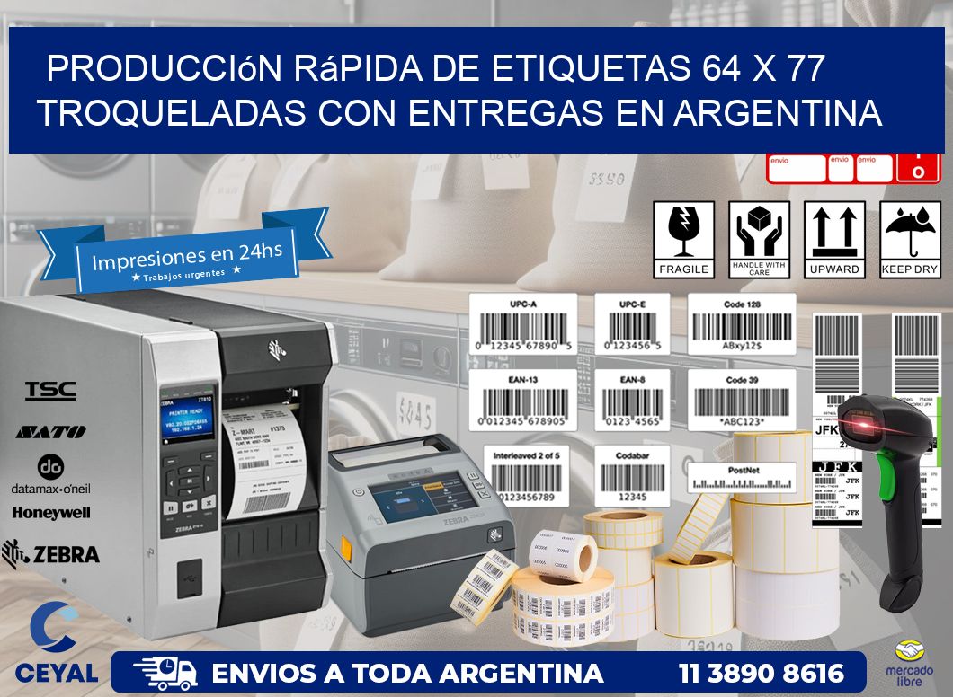 Producción rápida de etiquetas 64 x 77 troqueladas con entregas en Argentina