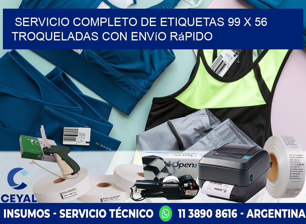 Servicio completo de etiquetas 99 x 56 troqueladas con envío rápido