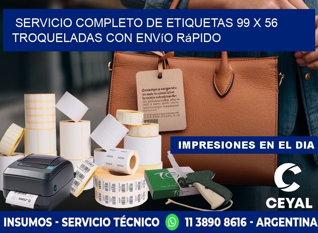Servicio completo de etiquetas 99 x 56 troqueladas con envío rápido