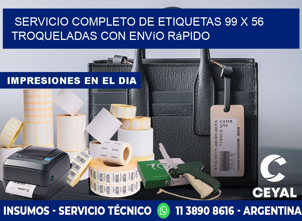 Servicio completo de etiquetas 99 x 56 troqueladas con envío rápido