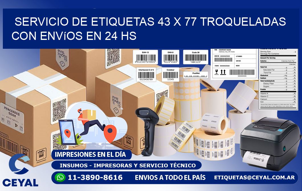 Servicio de etiquetas 43 x 77 troqueladas con envíos en 24 hs