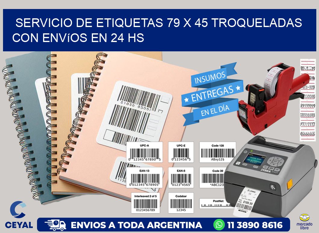 Servicio de etiquetas 79 x 45 troqueladas con envíos en 24 hs