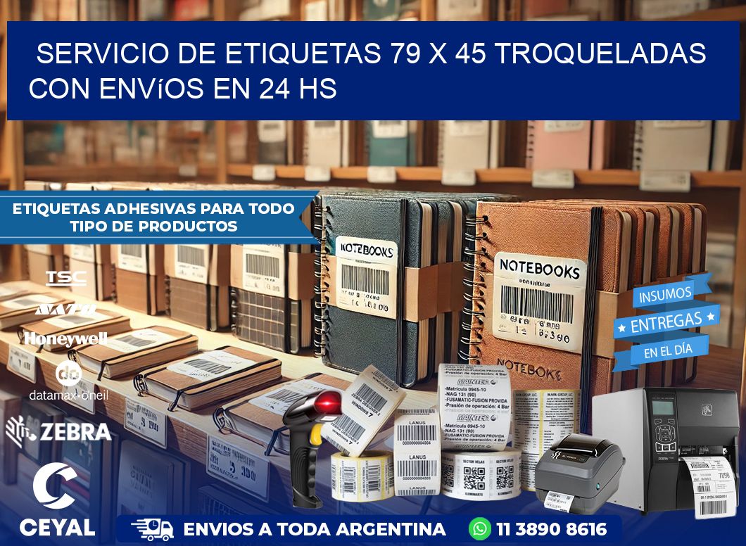 Servicio de etiquetas 79 x 45 troqueladas con envíos en 24 hs
