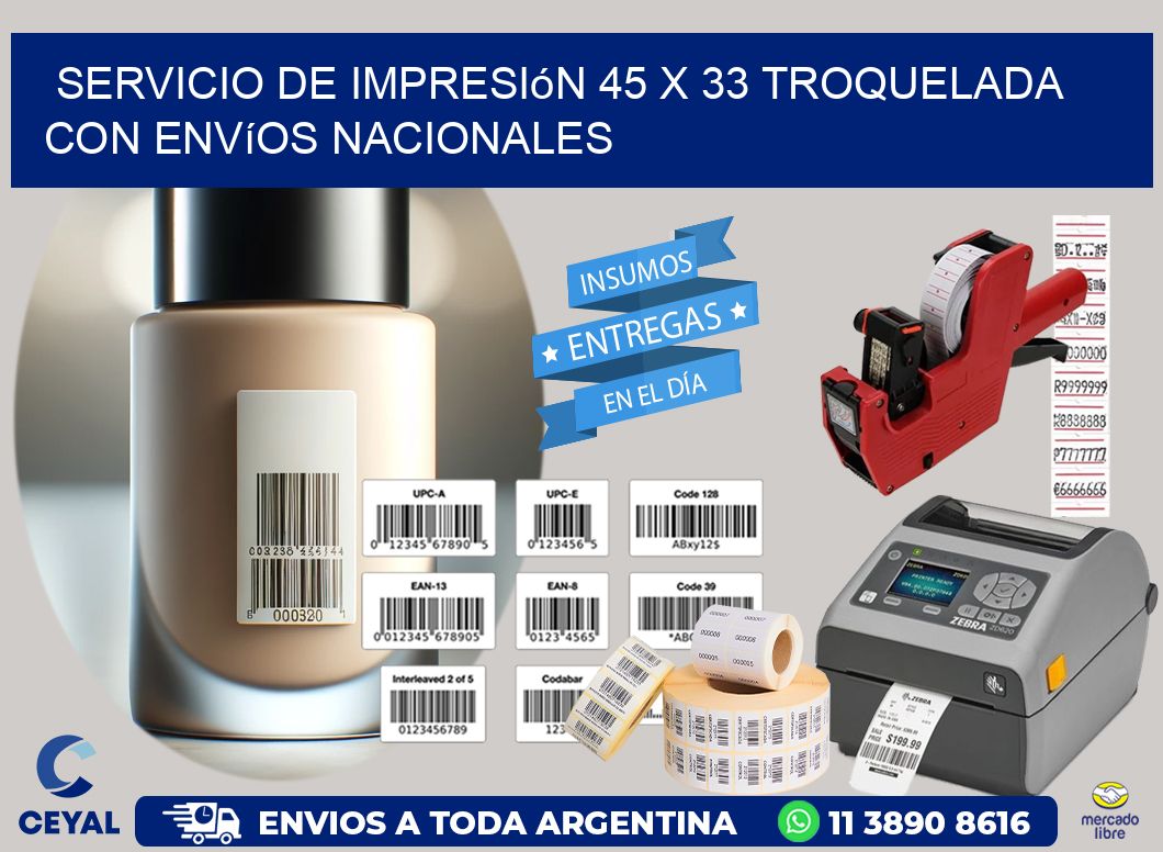 Servicio de impresión 45 x 33 troquelada con envíos nacionales