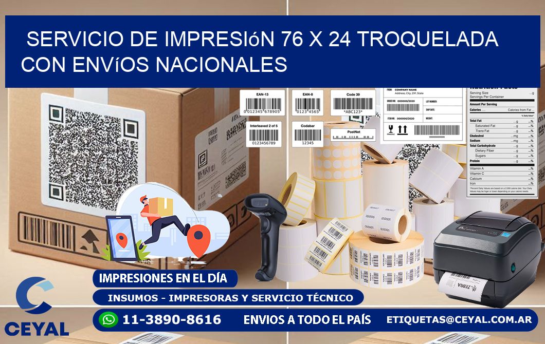 Servicio de impresión 76 x 24 troquelada con envíos nacionales