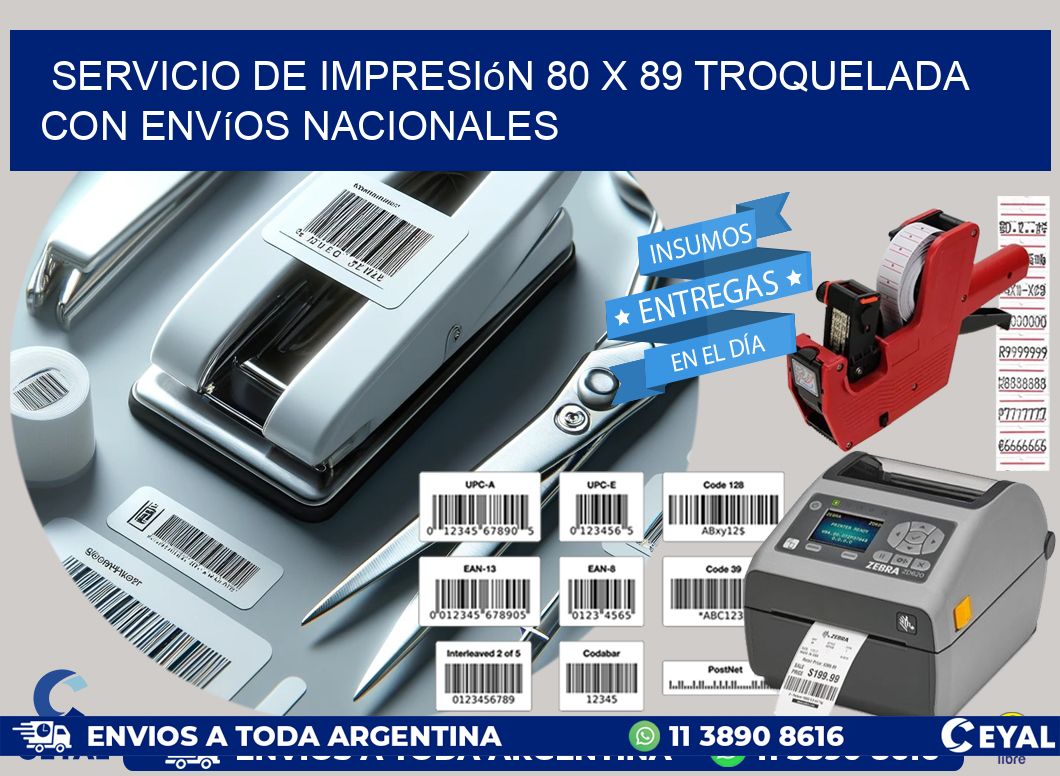 Servicio de impresión 80 x 89 troquelada con envíos nacionales
