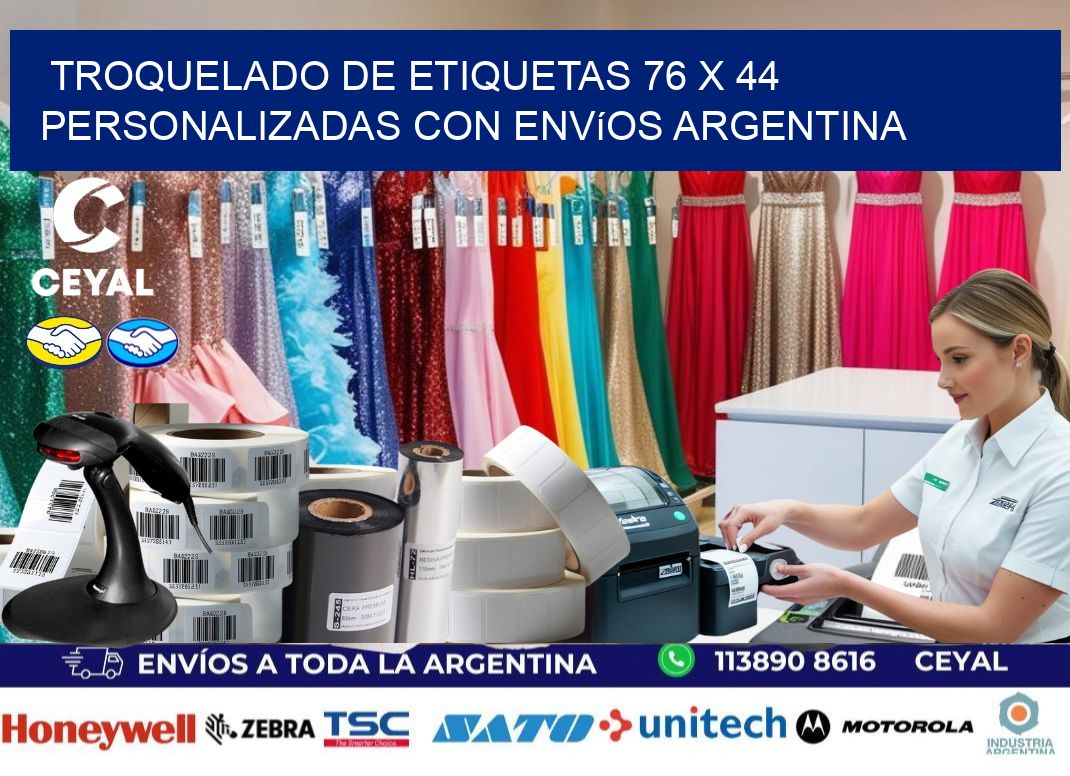 Troquelado de etiquetas 76 x 44 personalizadas con envíos Argentina