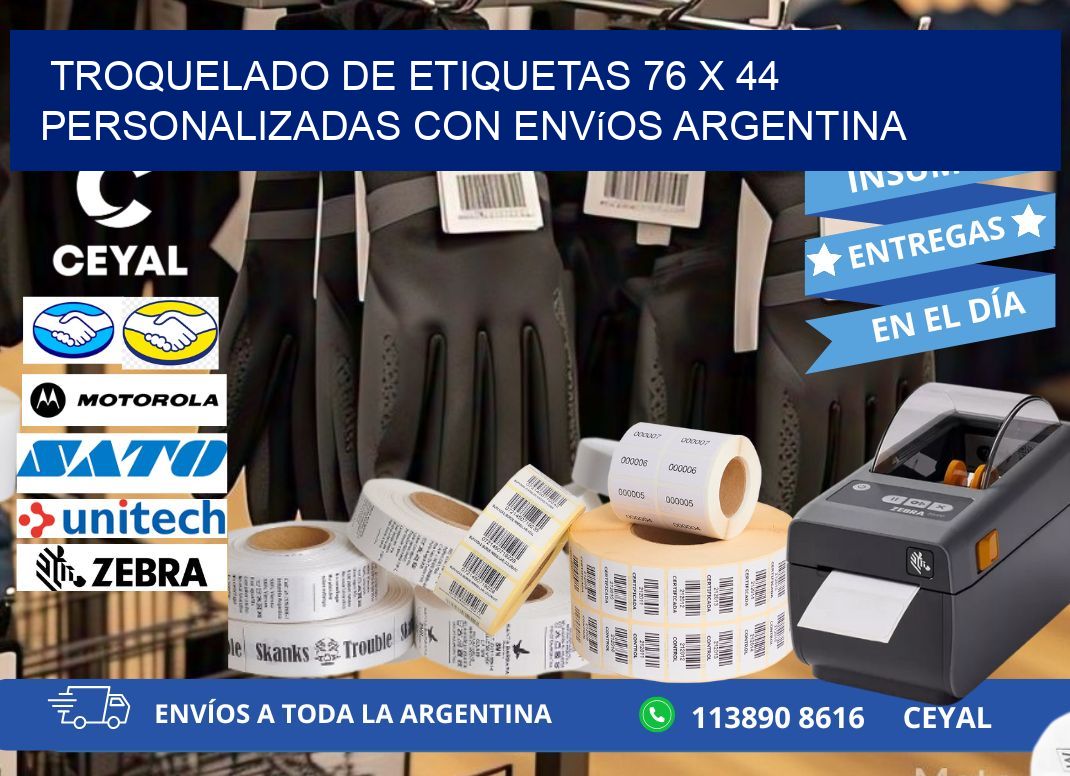 Troquelado de etiquetas 76 x 44 personalizadas con envíos Argentina