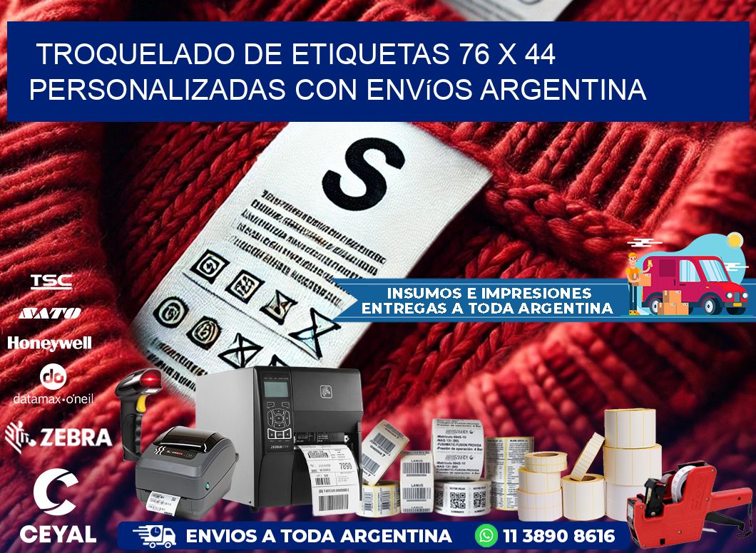 Troquelado de etiquetas 76 x 44 personalizadas con envíos Argentina