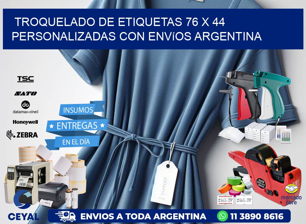 Troquelado de etiquetas 76 x 44 personalizadas con envíos Argentina