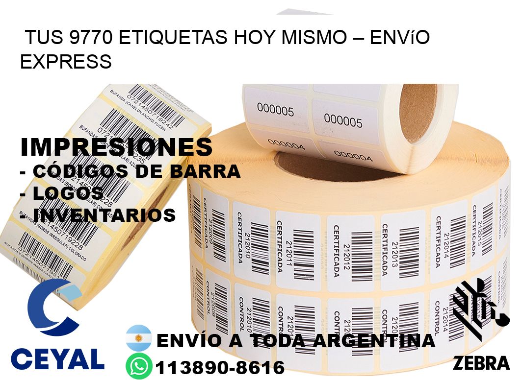 Tus 9770 Etiquetas Hoy Mismo – Envío Express