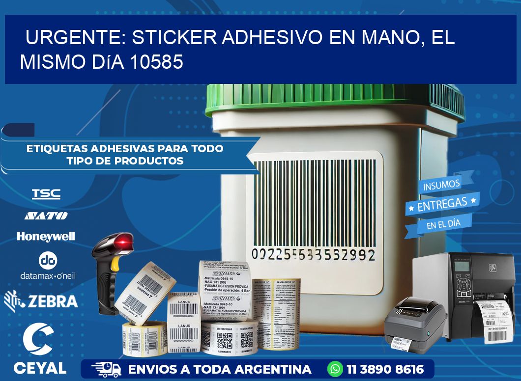 Urgente: Sticker adhesivo en Mano, el Mismo Día 10585