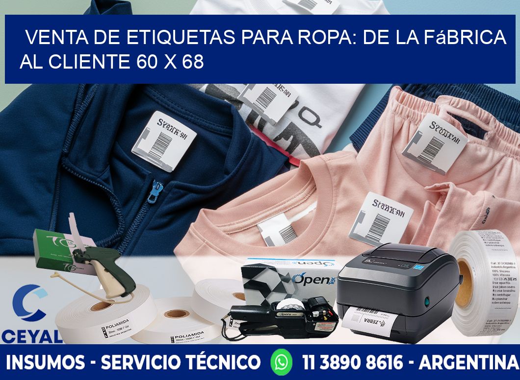 Venta de Etiquetas para Ropa: De la Fábrica al Cliente 60 x 68