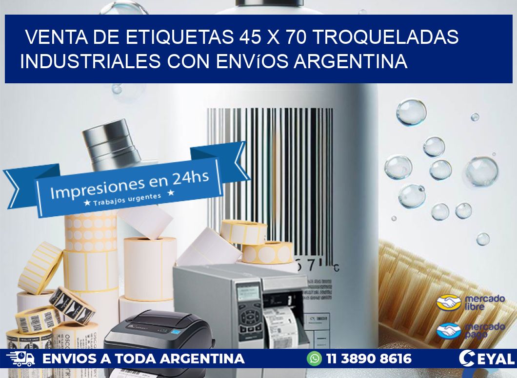 Venta de etiquetas 45 x 70 troqueladas industriales con envíos Argentina